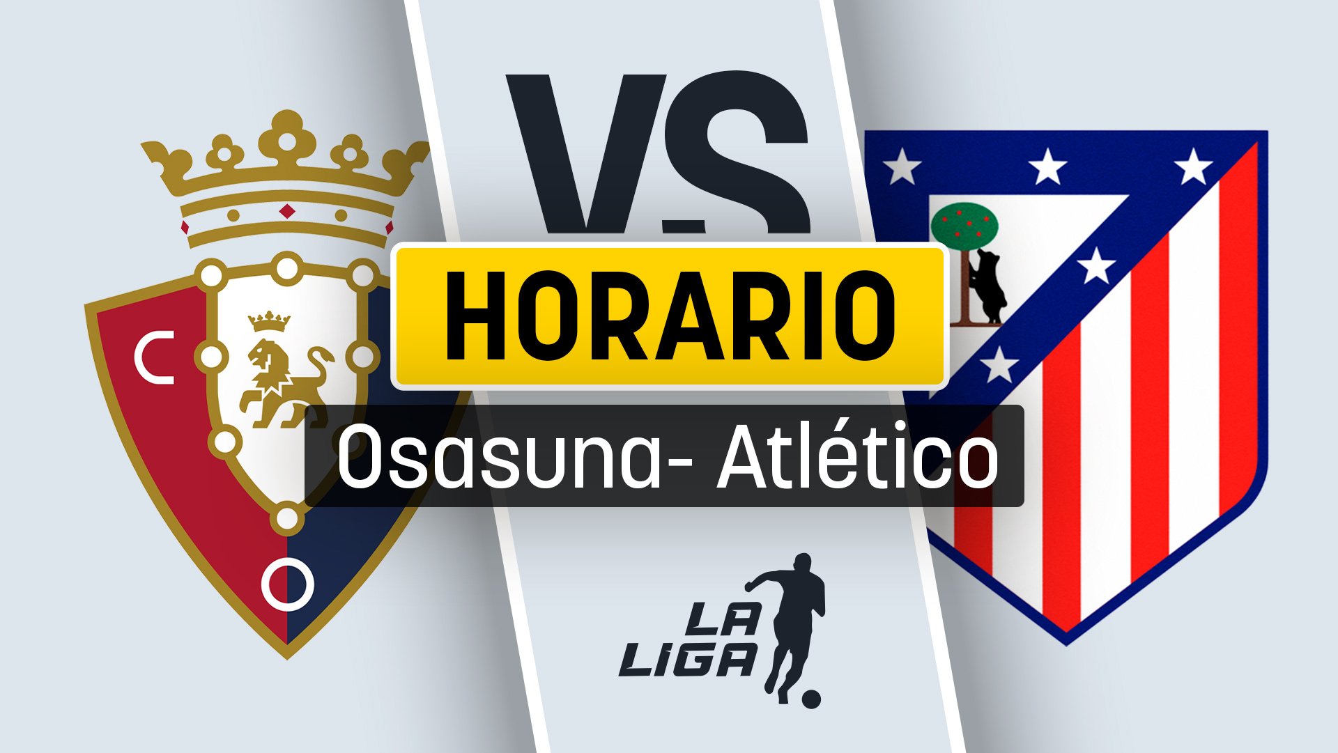 Osasuna – Atlético de Madrid: hora, canal TV y dónde ver online en directo el partido de Liga.