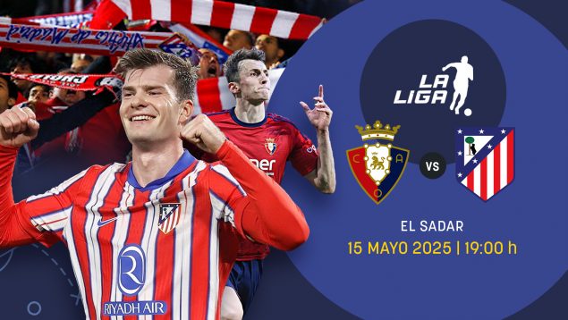Osasuna-Atlético: la victoria vale la tercera plaza