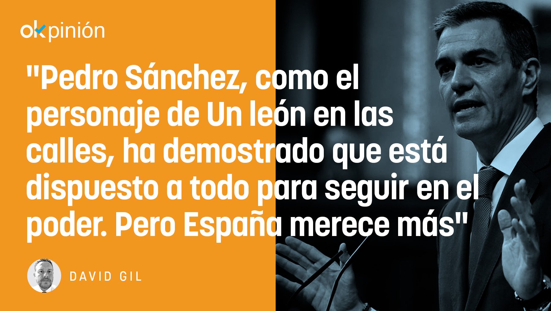 Pedro Sánchez: un león en las calles
