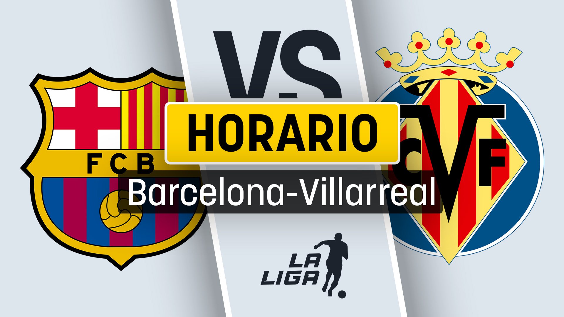 Barcelona – Villarreal: horario y dónde ver online en vivo y por TV en directo el partido de Liga.
