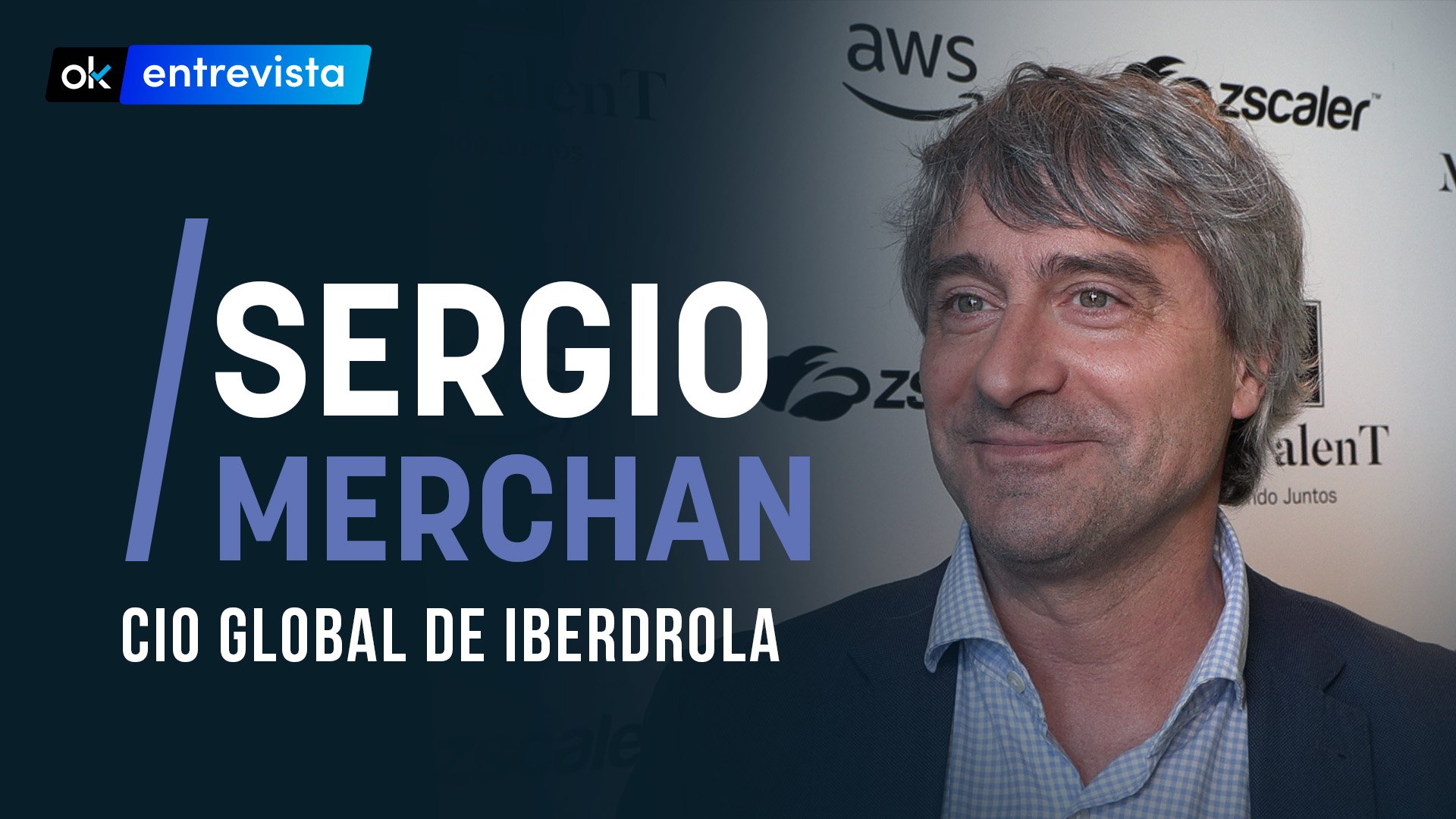 Sergio Merchan, CIO Global de Iberdrola.