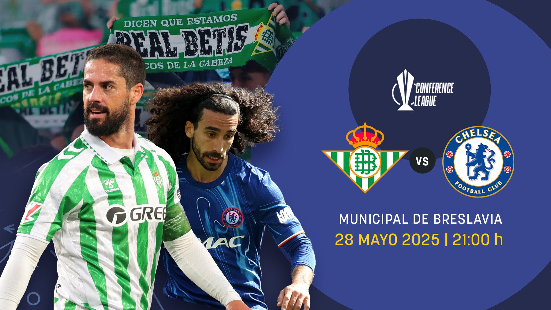 Betis – Chelsea, final de Conference League.
