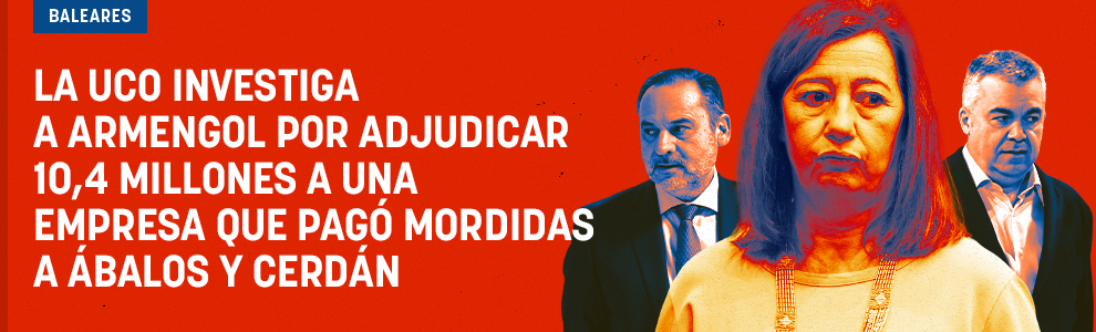 La UCO investiga a Armengol por adjudicar 10,4 millones a una empresa que pagó mordidas a Ábalos y Cerdán