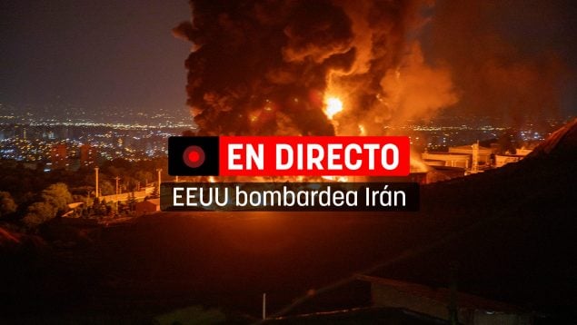 EEUU bombardea Irán, en directo | Última hora de los ataques entre Israel e Irán, noticias de la guerra y reacciones