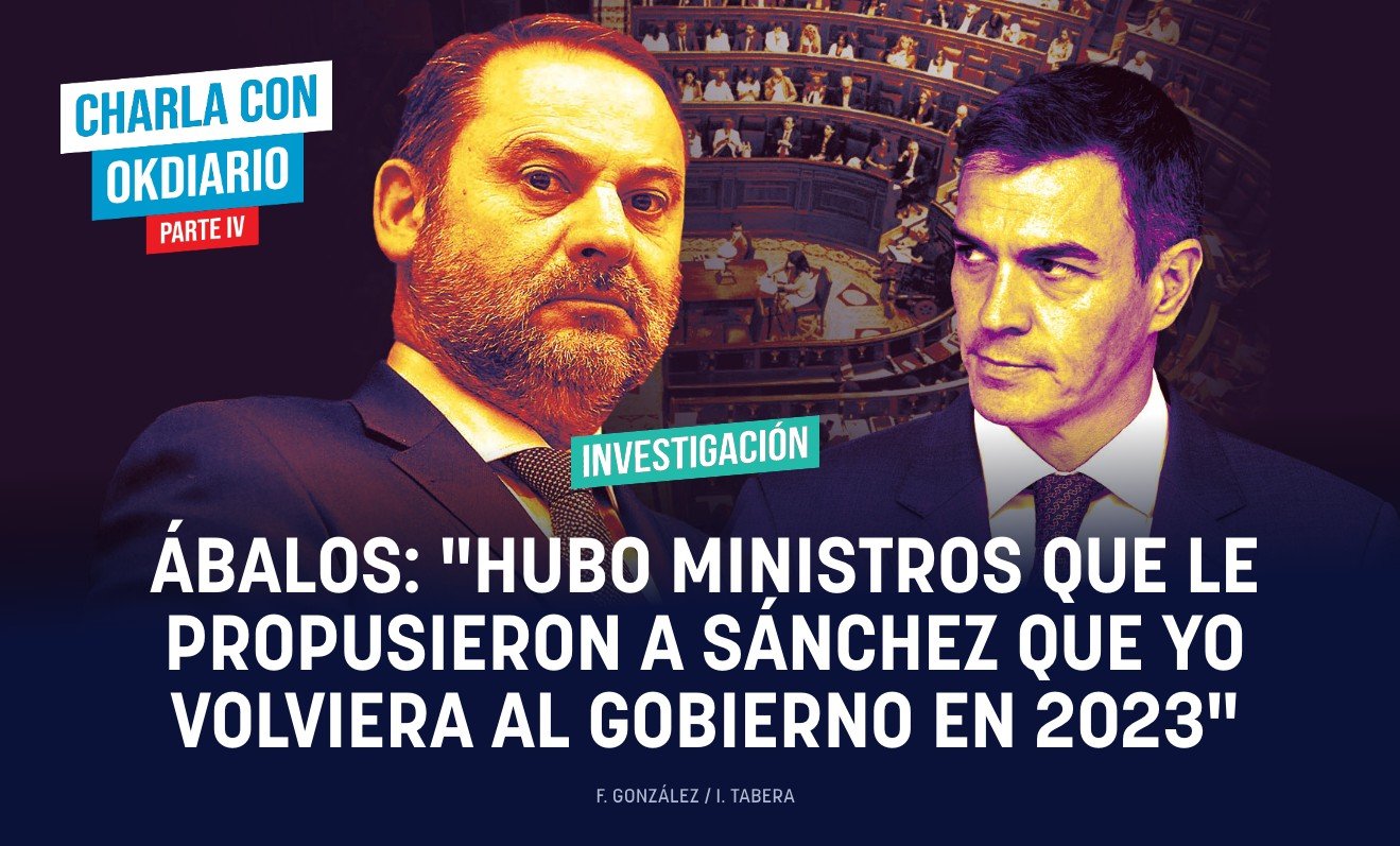 Ábalos: Hubo ministros que le propusieron a Sánchez que yo volviera al Gobierno en 2023