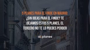 Planes para el fin de semana