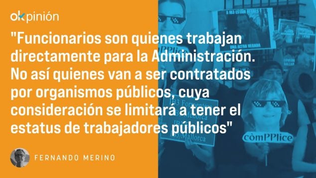 No son funcionarios, son trabajadores públicos