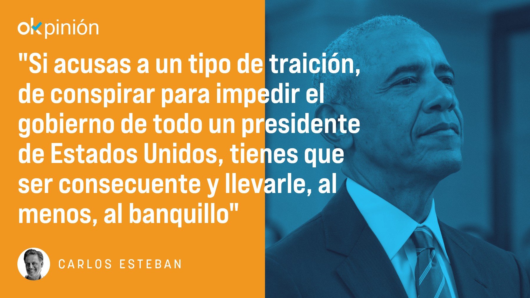 Obama cometió traición, pero nos tememos que no irá a la cárcel