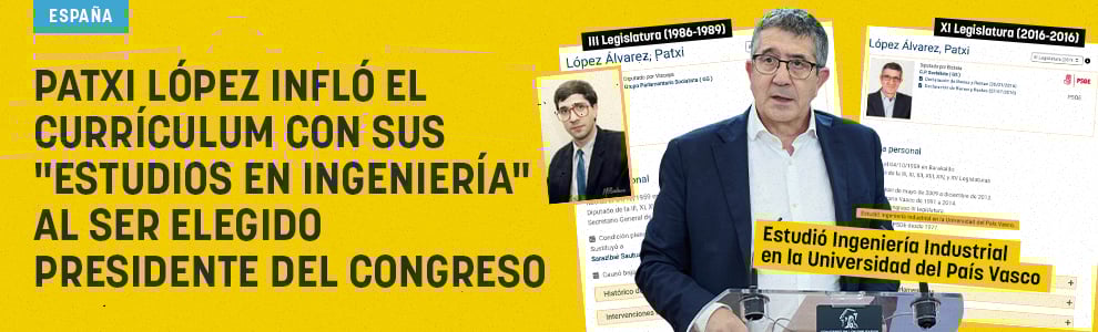 Patxi López infló el currículum con sus estudios en Ingeniería al ser elegido presidente del Congreso