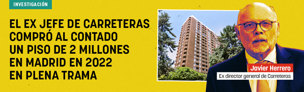 El ex jefe de Carreteras compró al contado un piso de 2 millones en Madrid en 2022 en plena trama.