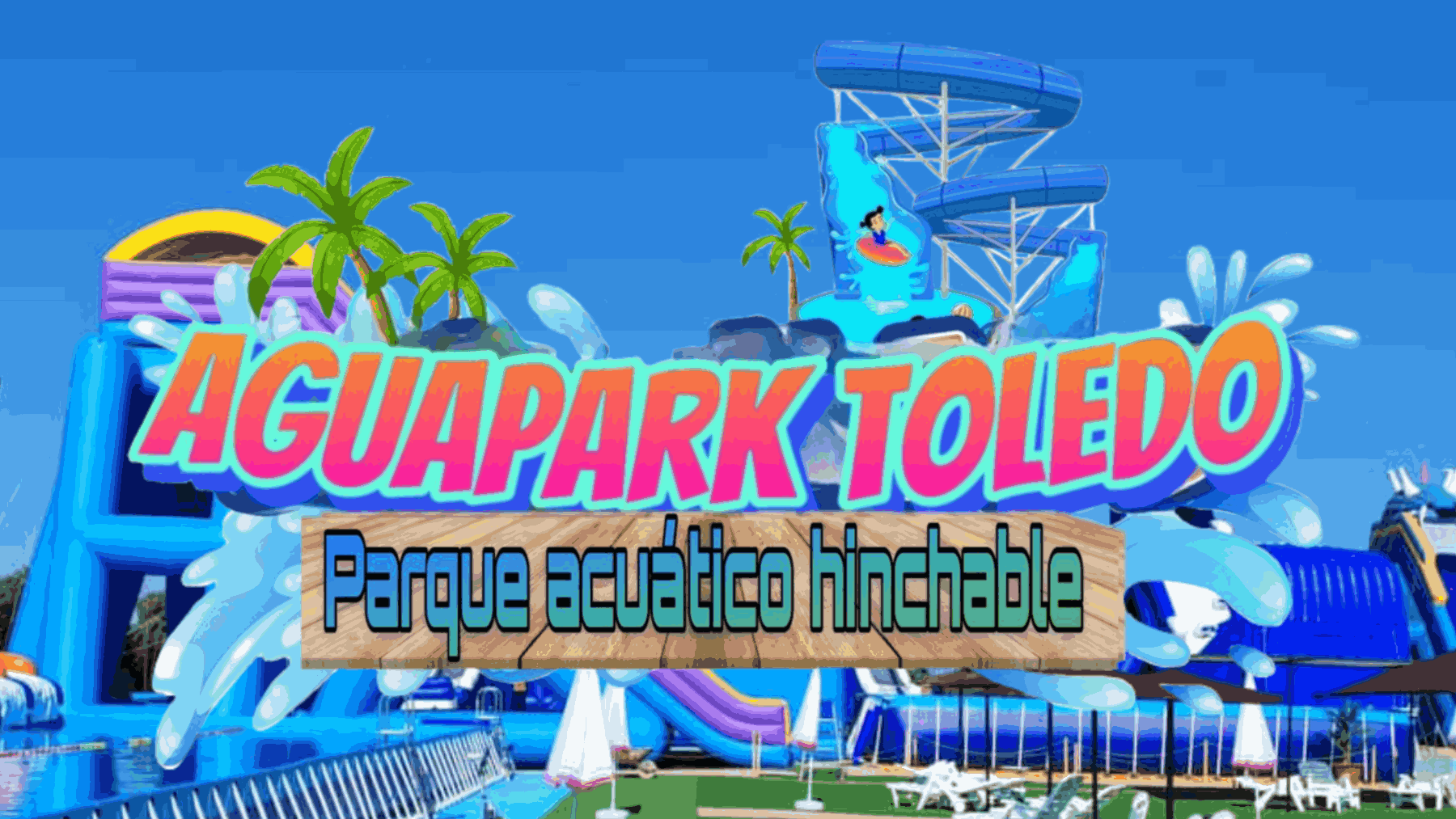 Aguapark Toledo