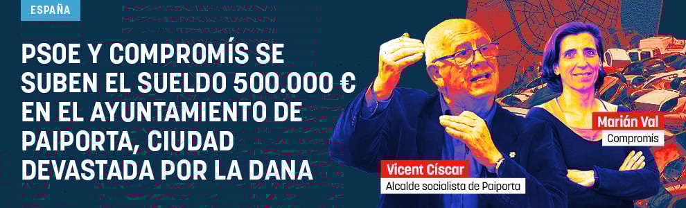 PSOE y Compromís se suben el sueldo 500.000 € en el Ayuntamiento de Paiporta, ciudad devastada por la DANA