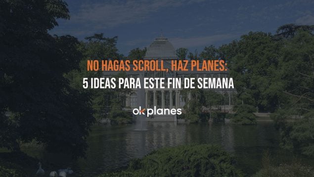 5 planes diferentes para hacer en Madrid