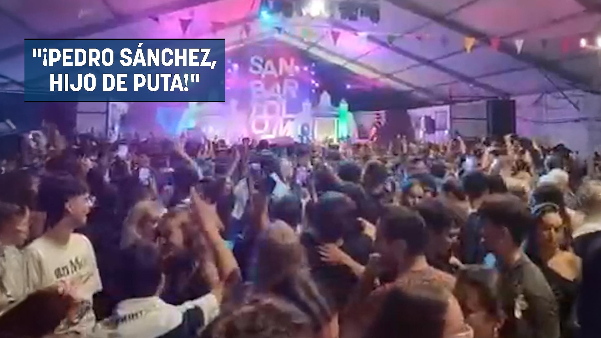 Cánticos de «¡Pedro Sánchez, hijo de puta!» en las fiestas de San Bartolomé, cerca de La Mareta