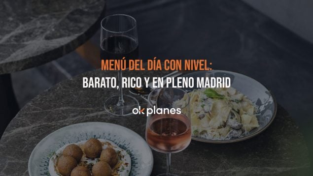 Los mejores menús del día en Madrid por menos de 20€