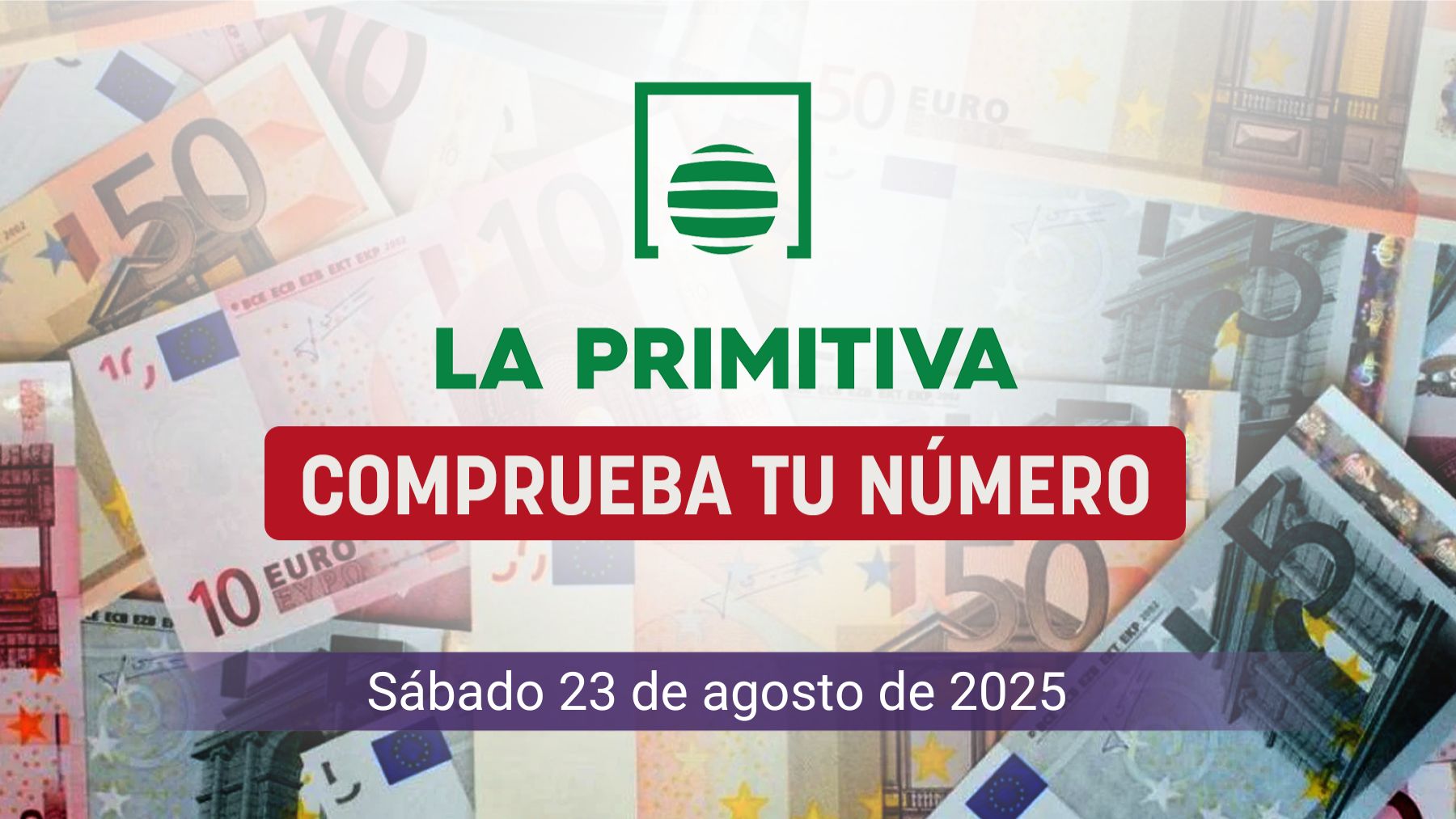 Comprobar La Primitiva: resultado y número premiado hoy, sábado 23 de agosto de 2025