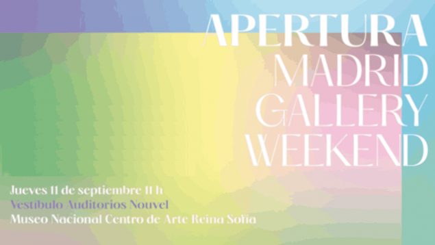 Apertura Madrid Gallery Weekend