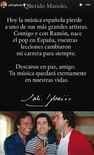 Julio Iglesias se despide de Manuel de la Calva en Instagram.