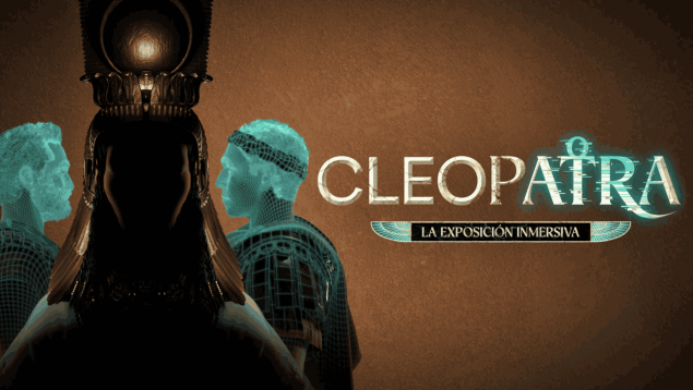 Cleopatra exposición inversiva