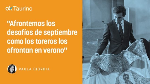 toros septiembre, Juan Ortega, Paula Ciordia