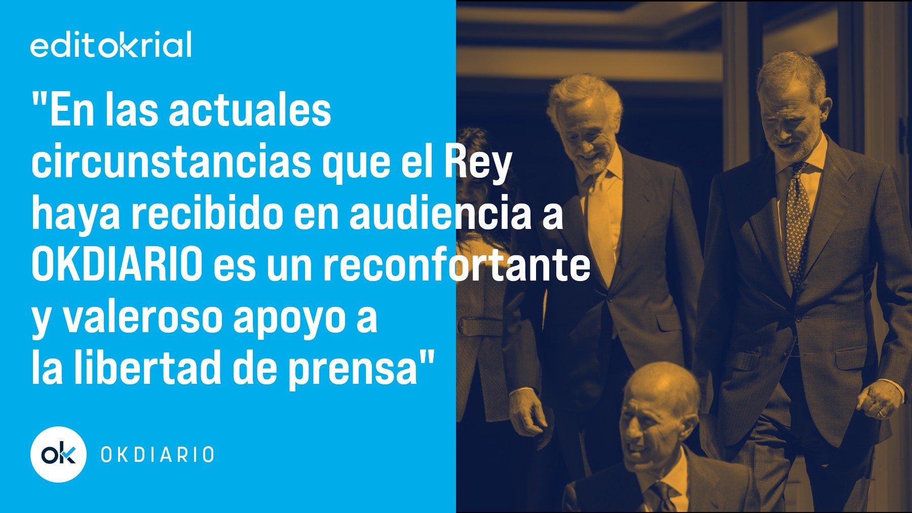 Gracias por su defensa de la prensa libre, Majestad
