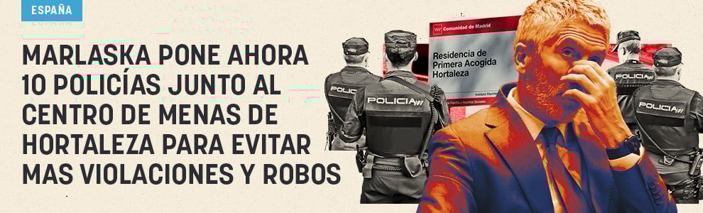 Marlaska pone 10 policías en el entorno del centro de menas de Hortaleza para evitar más violaciones