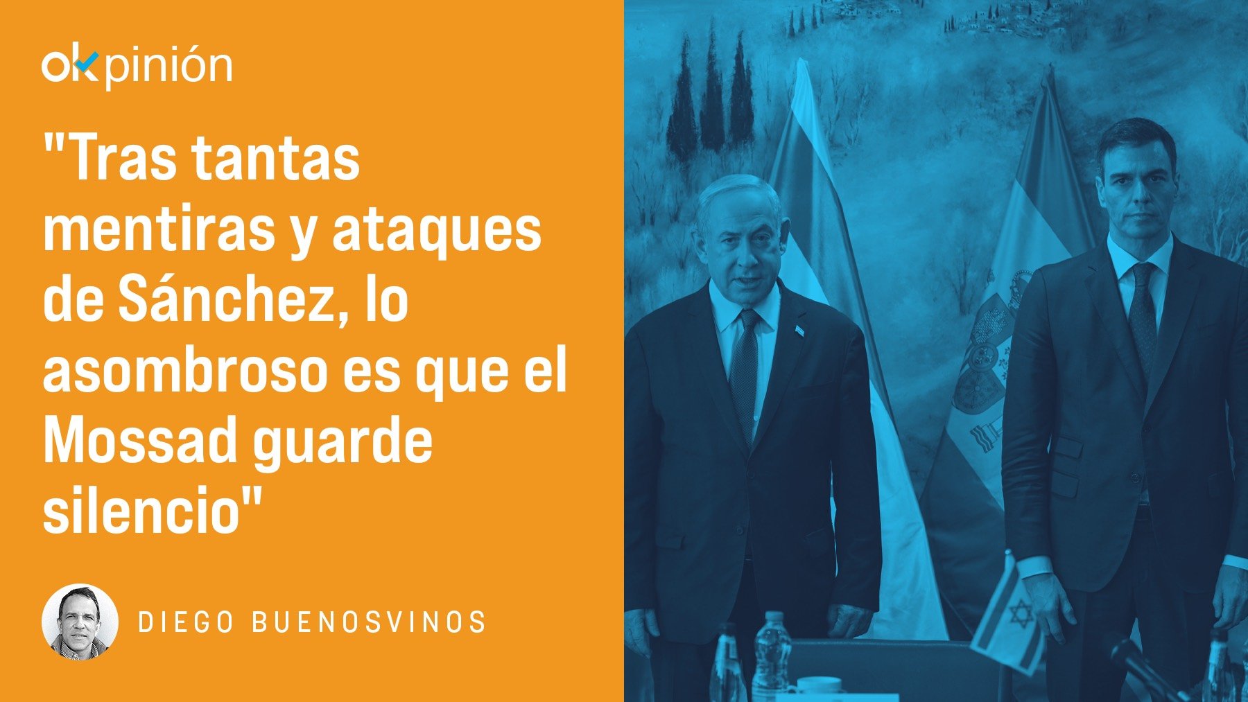 Por qué no ha desnudado el Mossad a Sánchez?