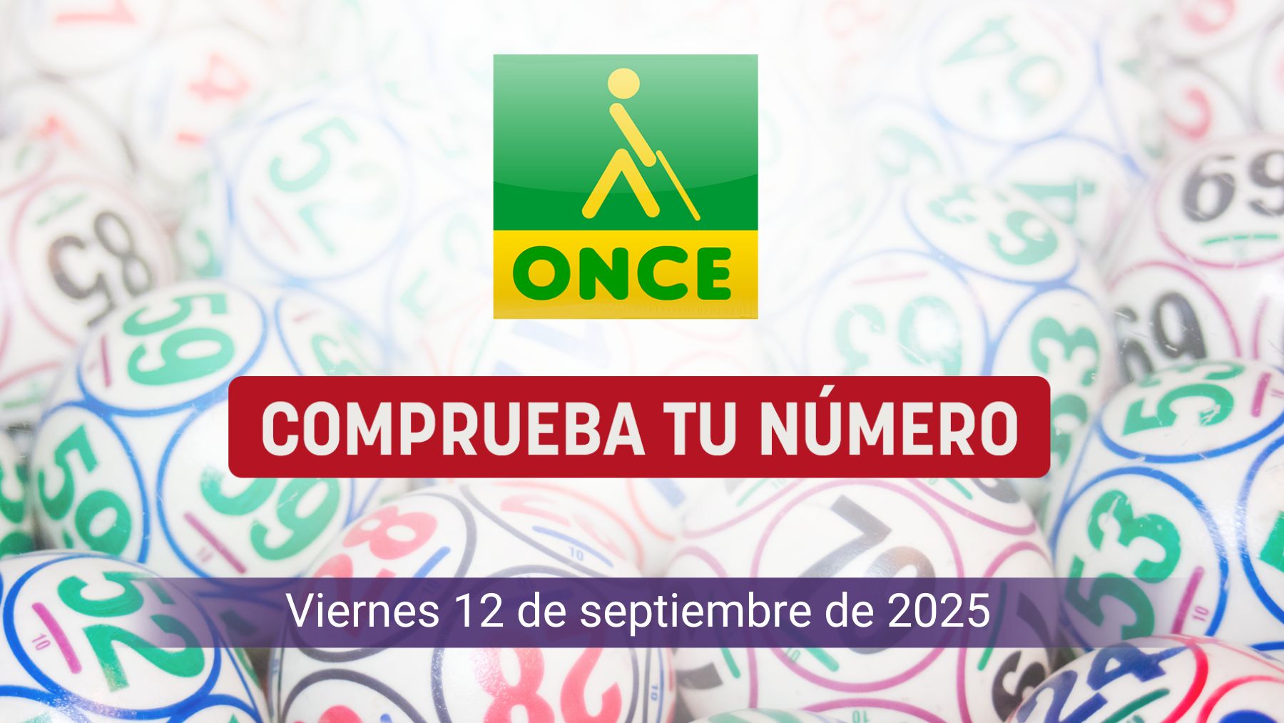 Comprobar ONCE hoy, viernes, 12 de septiembre de 2025: Cuponazo, Eurojackpot y Super 11