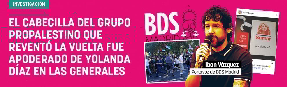 El cabecilla del grupo propalestino que reventó la Vuelta fue apoderado de Yolanda Díaz en las generales