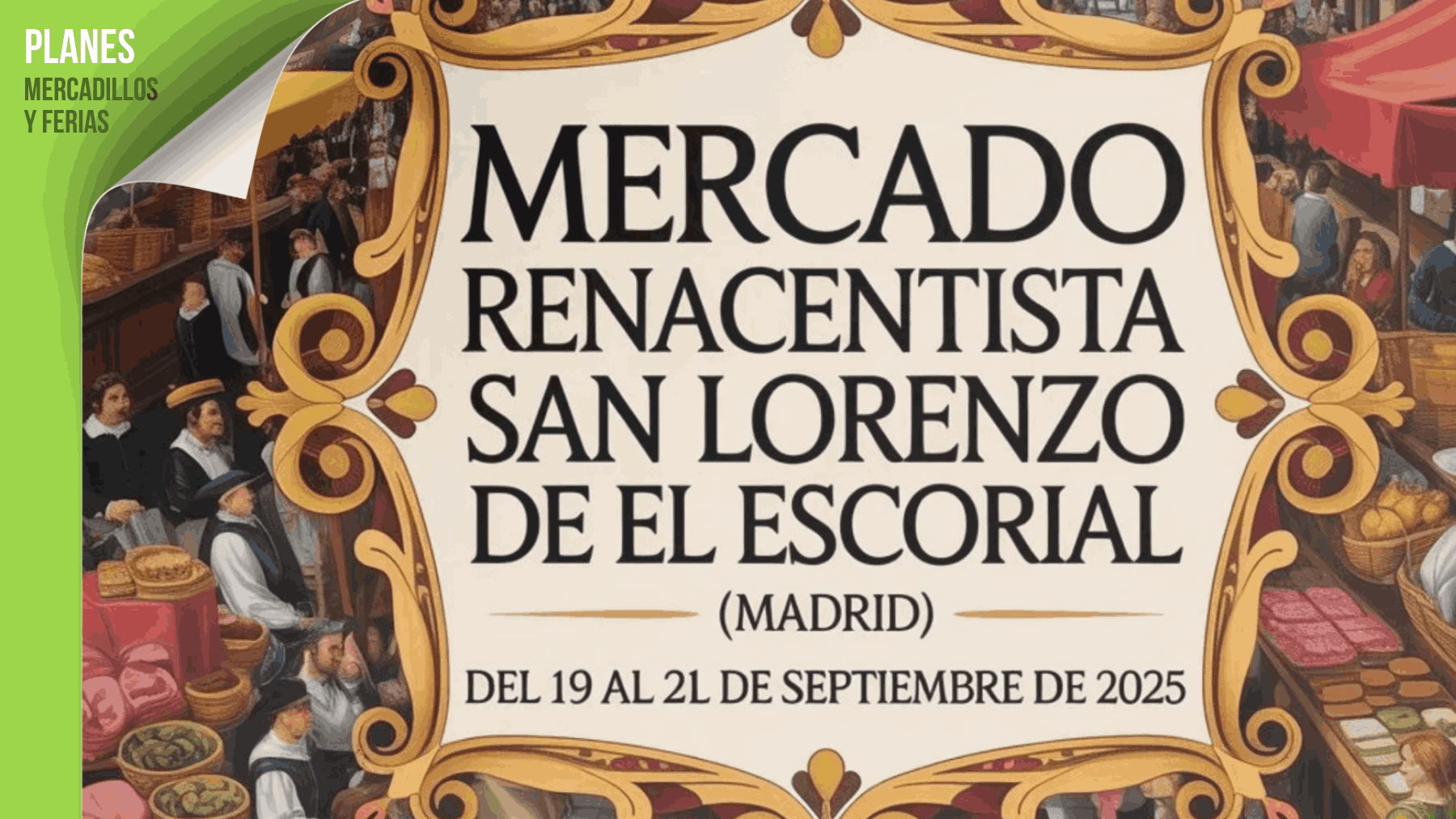 Mercado Renacentista de San Lorenzo de El Escorial, Madrid