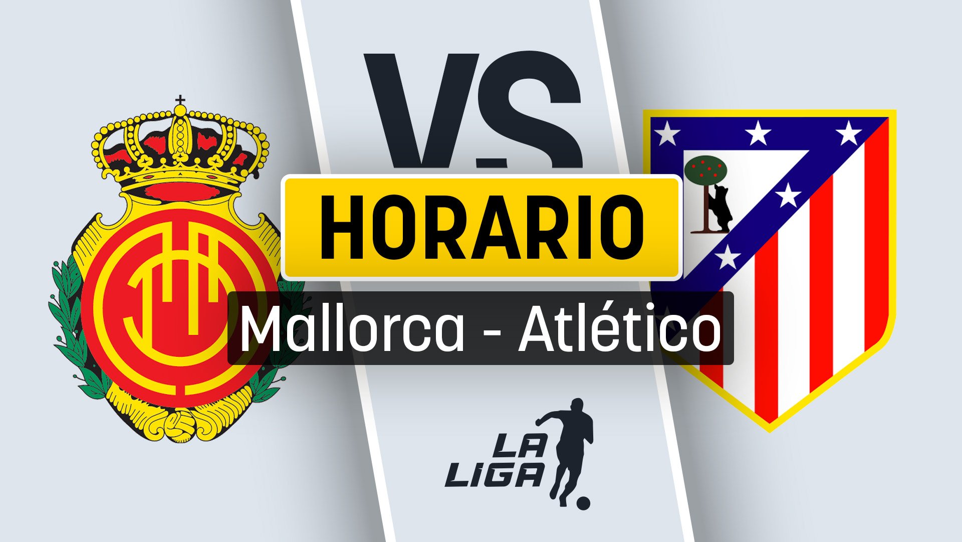 Horario del Mallorca – Atlético de Madrid y dónde ver en directo por televisión y en vivo online el partido de Liga.