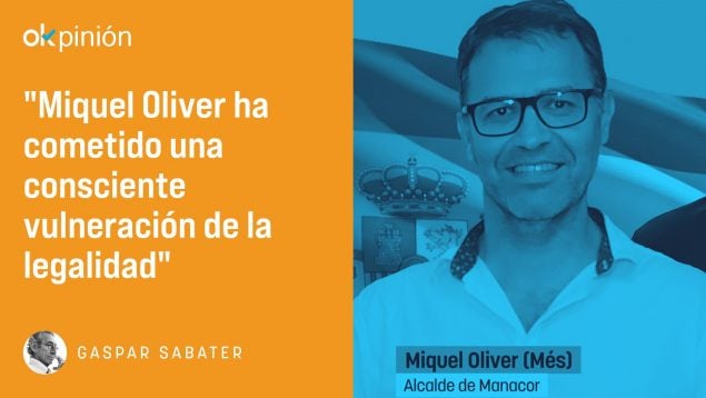 Un alcalde fuera de la legalidad