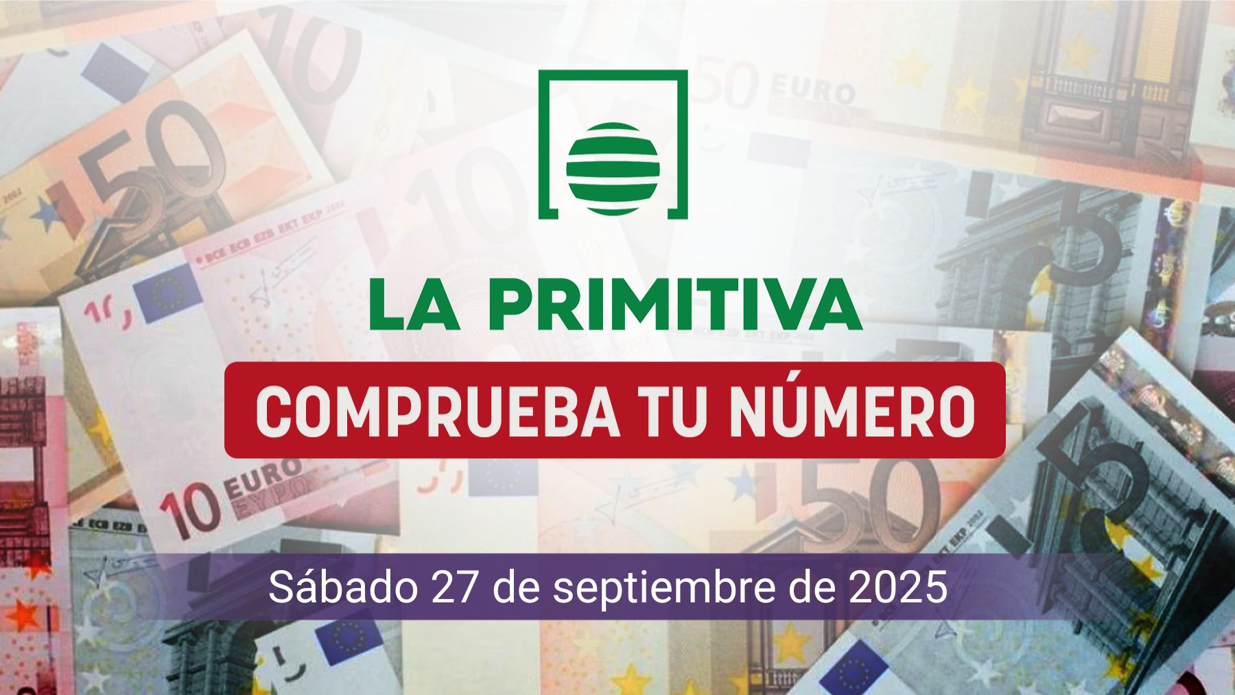 Comprobar La Primitiva: resultado y número premiado hoy, sábado 27 de septiembre de 2025