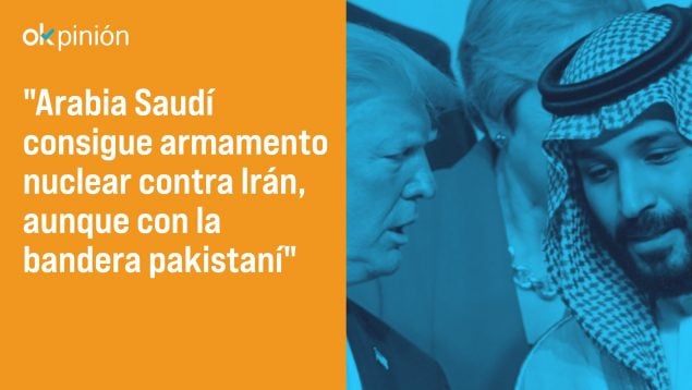 Arabia Saudí ya tiene armas nucleares