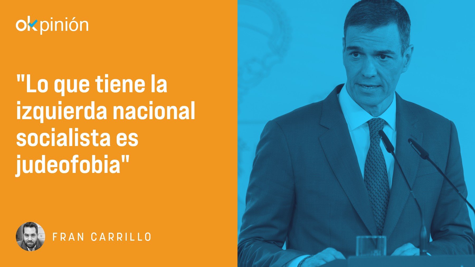 Israel no es Netanyahu como España no es Sánchez