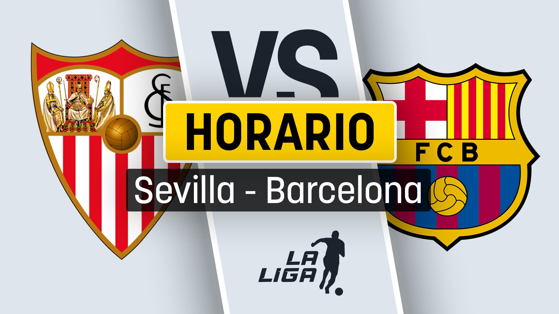 Cuándo se juega el Sevilla – Barcelona de Liga: horario y canal de televisión para ver en directo y online por TV.