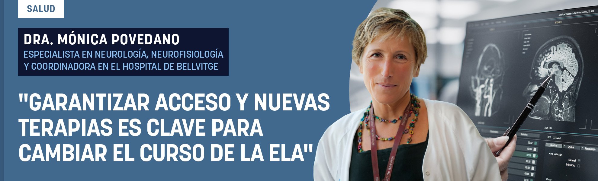 Dra. Povedano: Garantizar acceso y nuevas terapias es clave para cambiar el curso de la ELA