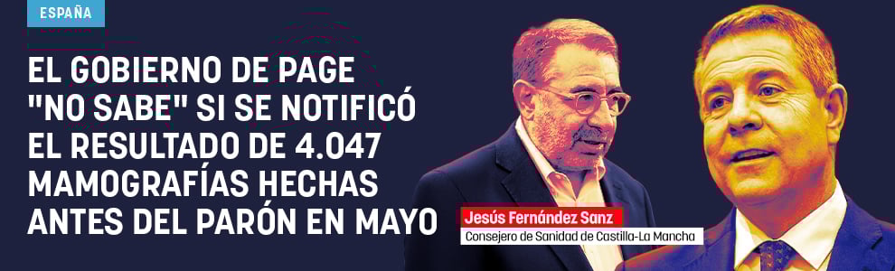 El Gobierno de Page no sabe si se notificó el resultado de 4.047 mamografías hechas antes del parón en mayo