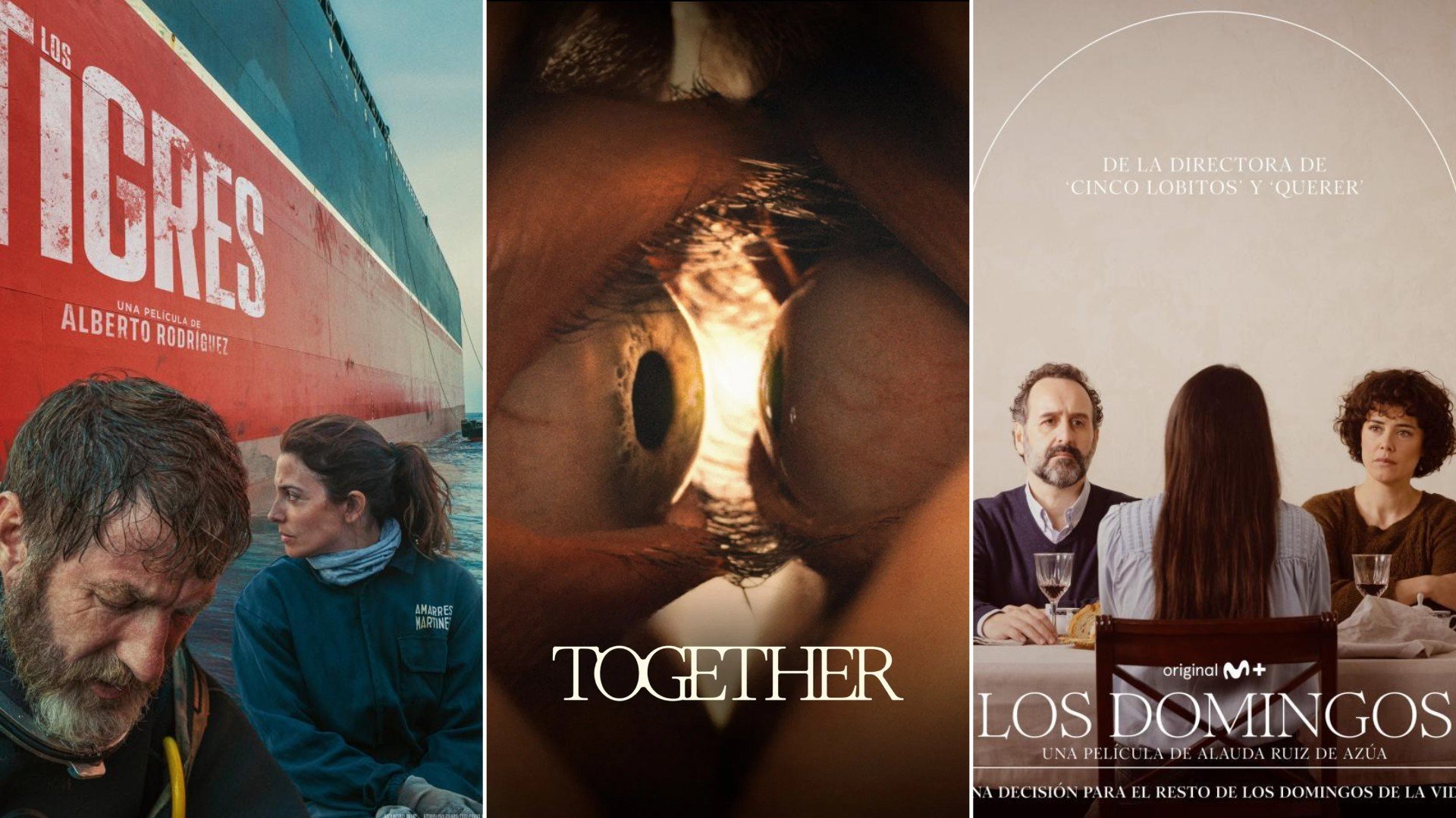 ‘Los tigres’ (Movistar Plus), Together (Neon) y ‘Los domingos (Bteampictures).
