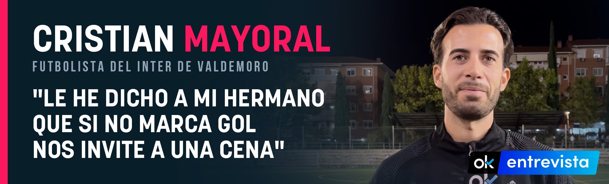 El duelo fratricida de los Mayoral en Copa del Rey: Le reto a que si no marca gol nos invite a una cena