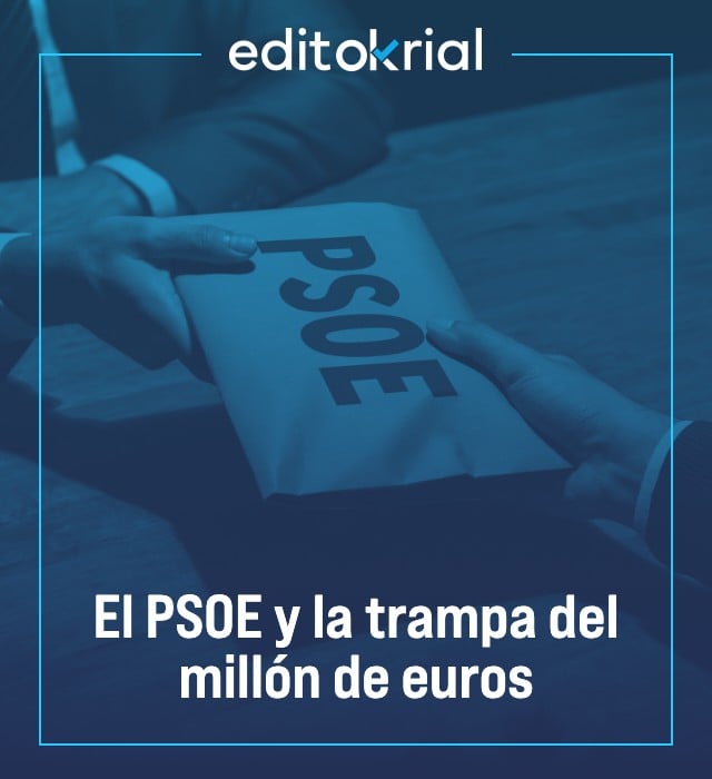 El PSOE y la trampa del millón de euros