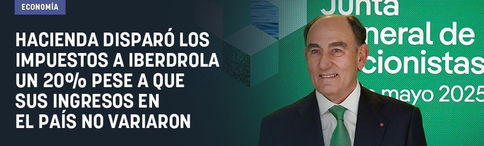 Hacienda disparó los impuestos a Iberdrola un 20% pese a que sus ingresos en el país no variaron