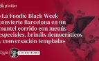 Barcelona Foodie Black Week