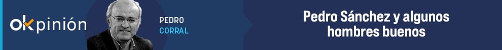 Pedro Sánchez y algunos hombres buenos