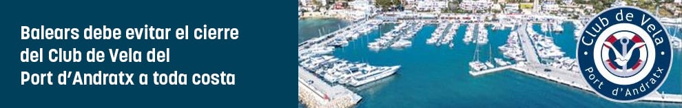 Balears debe evitar el cierre del Club de Vela del Port d’Andratx a toda costa