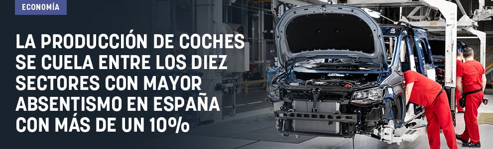 La producción de coches se cuela entre los diez sectores con mayor absentismo en España con más de un 10%