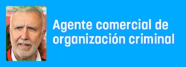 Un ministro, agente comercial de una organización criminal