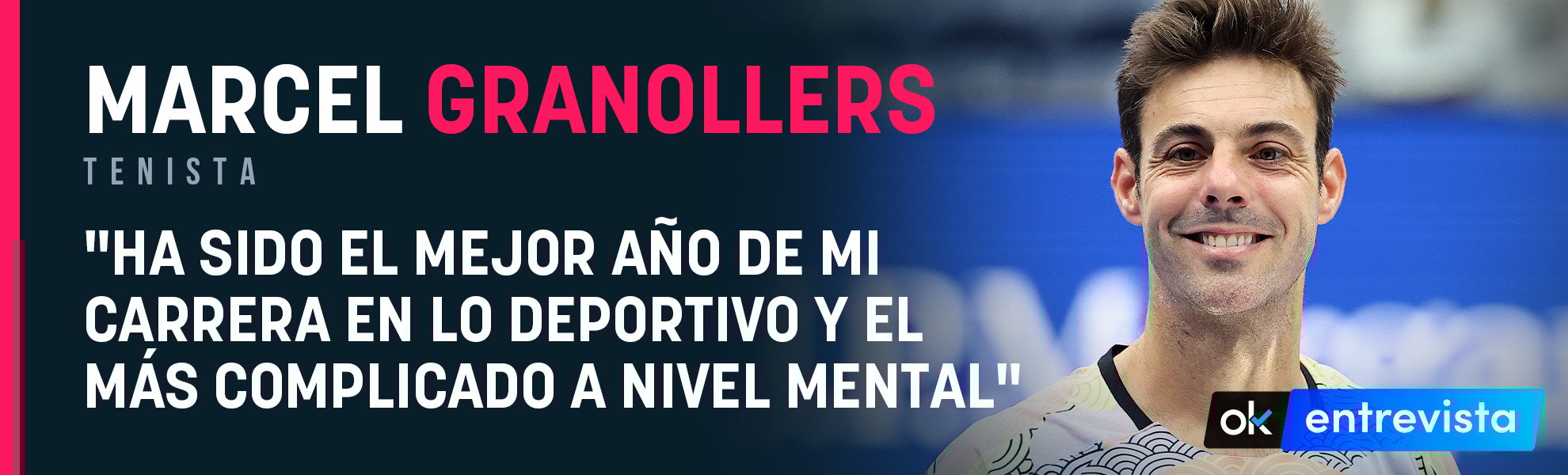 Marcel Granollers: Ha sido mejor año de mi carrera en lo deportivo y el más complicado a nivel mental