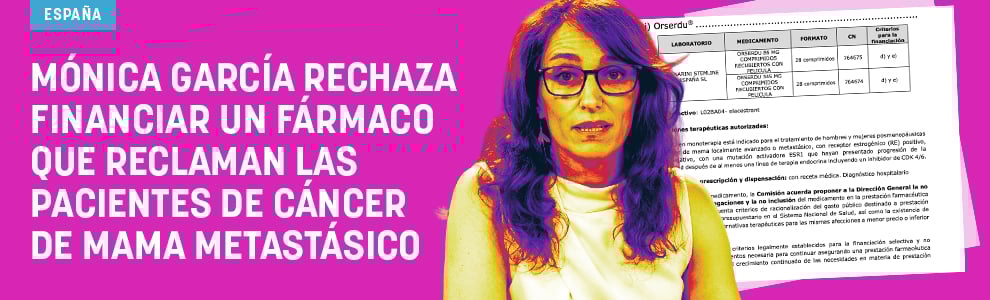 Mónica García rechaza financiar un fármaco que reclaman las pacientes de cáncer de mama metastásico