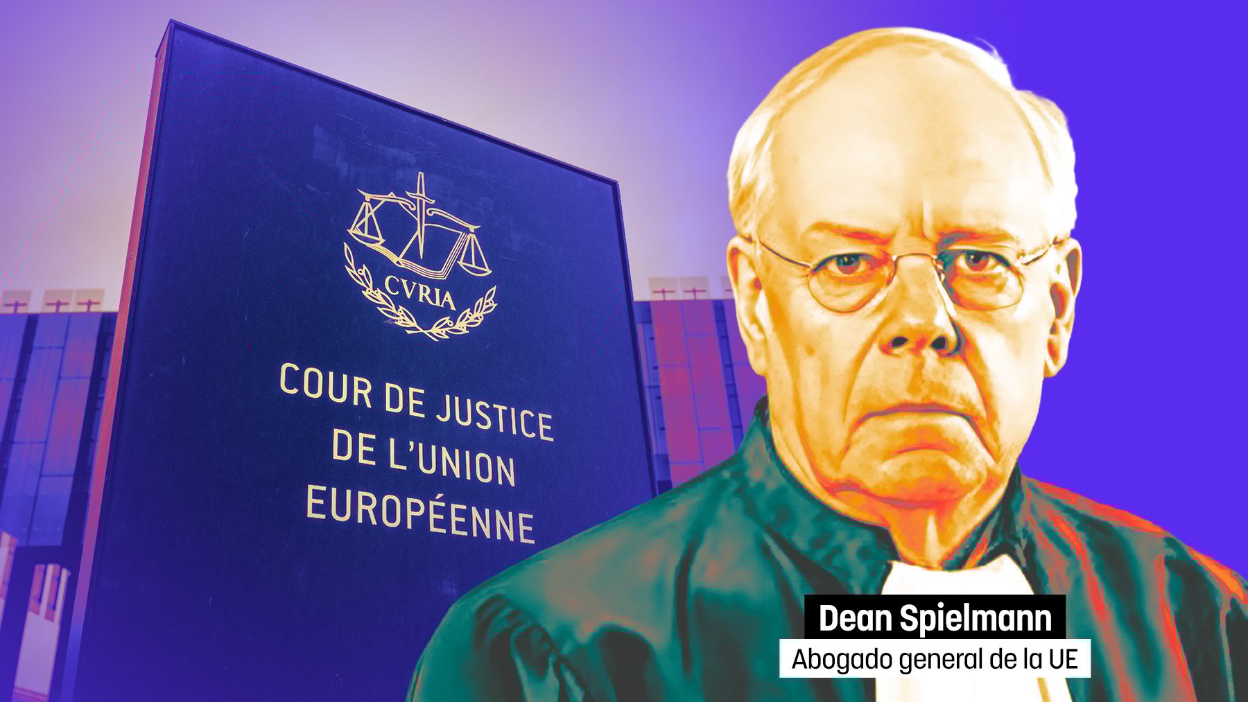 El Abogado General de la UE que decide sobre la amnistía presidió el tribunal que excarceló a 60 etarras